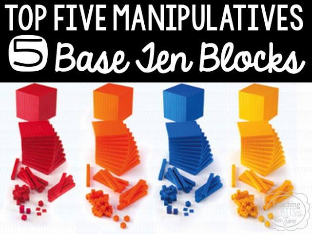 Top Five Math Manipulative to Use Now: Base Ten Blocks