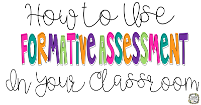 Formative Assessments in the Classroom