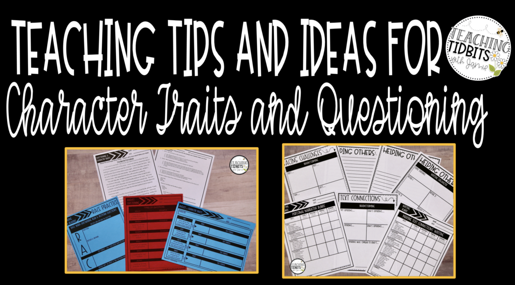 Character Trait and Questioning Activities